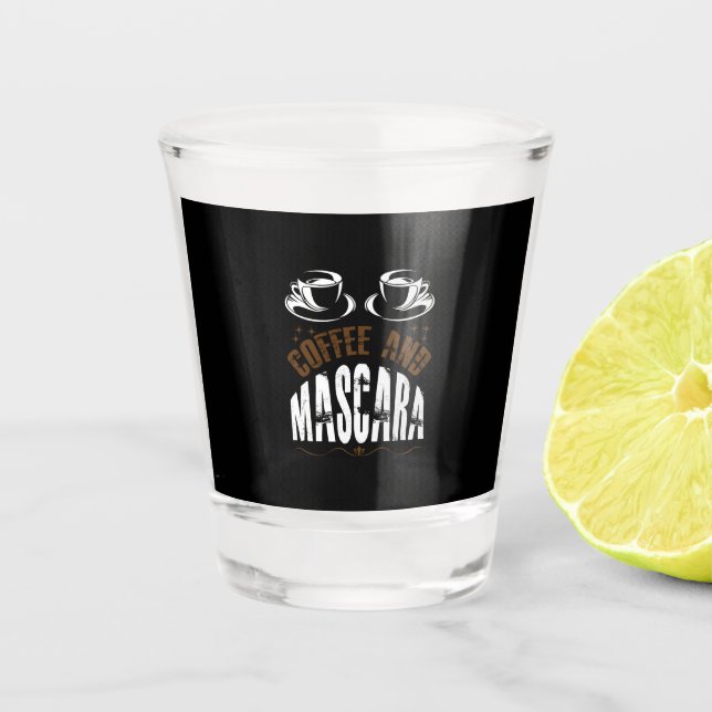 Coffee Art Coffee And Mascara Shot Glass (Front)