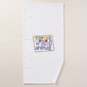 Coffee Art Coffee Is My Spirit Animal 2 Bath Towel