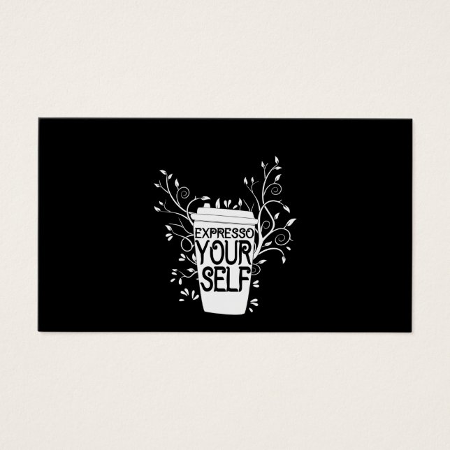 Coffee Art Expresso Yourself (Front)