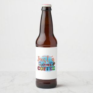 Coffee Art Just A Girl Who Loves Coffee Beer Bottle Label