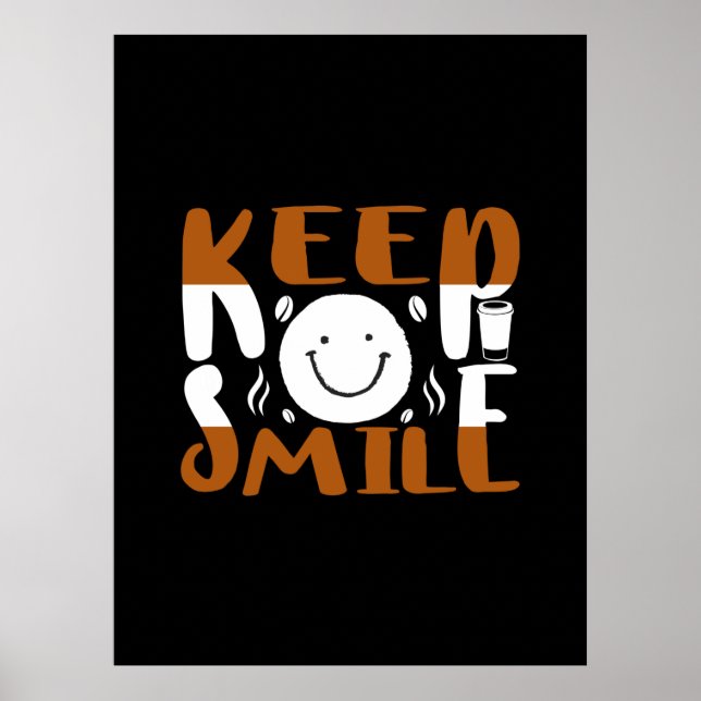 Coffee Art Keep Smile Poster (Front)