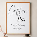 Coffee Bar Black White Wedding Shower Poster<br><div class="desc">Coffee Bar Poster in Black White for Bridal Shower/Wedding Shower in elegant calligraphy script. This product is a part of a collection,  please check out our store collection below for matching items.</div>