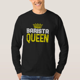 Coffee Barista Queen Favourite Coffeemaker Gifts B T-Shirt