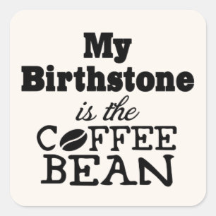 Coffee Bean Birthstone Square Sticker