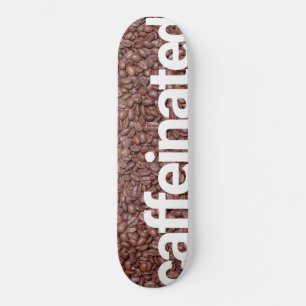 Coffee Beans Caffeinated design Skateboard