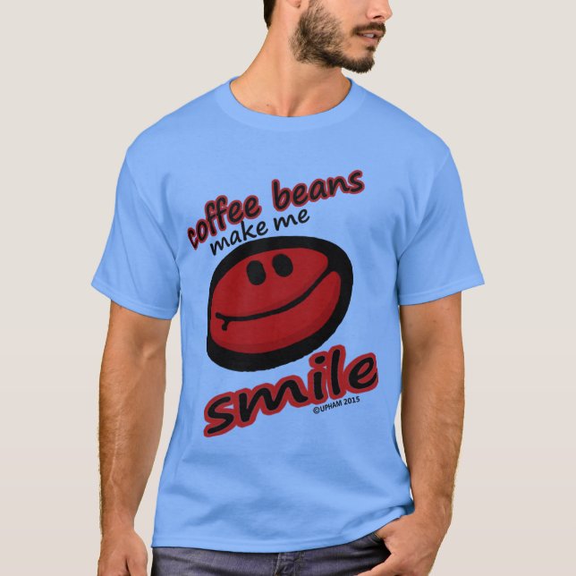 coffee beans make me smile T-Shirt (Front)