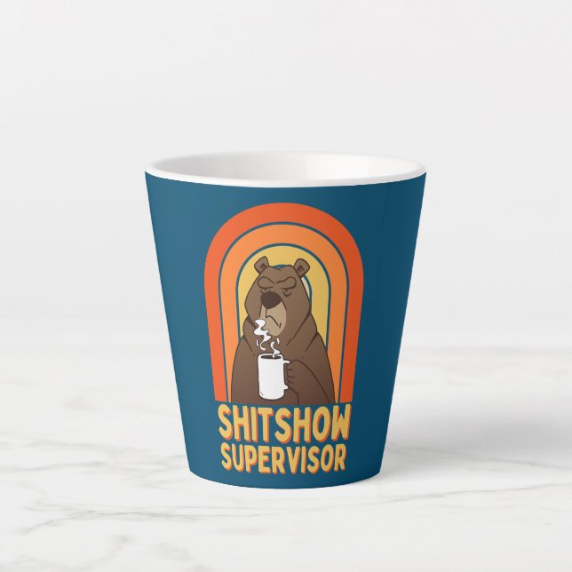 COFFEE BEAR SHITSHOW SUPERVISOR Funny Boss  Latte Mug (Front)