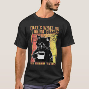 Coffee Because Murder Is Wrong Black Cat T-Shirt