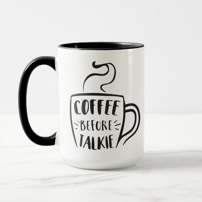 Coffee Before Talkie Mug (Left)