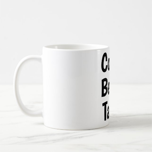 coffee before talkie mug (Left)