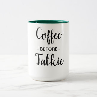 Coffee Before Talkie Two-Tone Coffee Mug