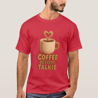 Coffee Beforealkie Heart Cup friends T-Shirt