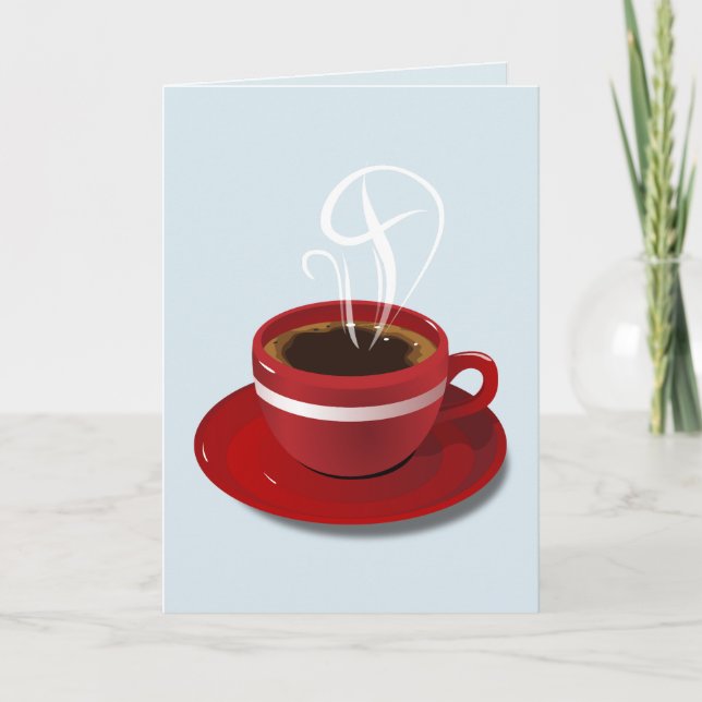 COFFEE BIRTHDAY LOVE YOU GREETING CARD (Front)