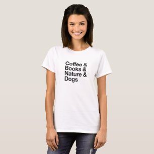 Coffee & Books & Nature & Dogs T-Shirt (Black)
