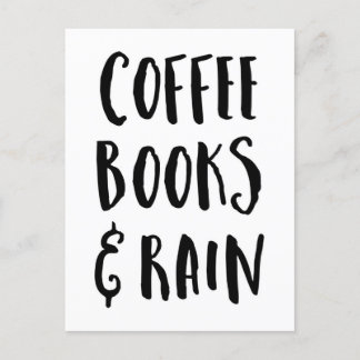 Coffee, Books & Rain Quote Postcard