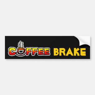 Coffee Brake ( Break ) Bumper Sticker