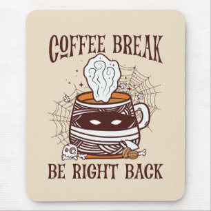Coffee Break - Halloween Theme Mouse Pad