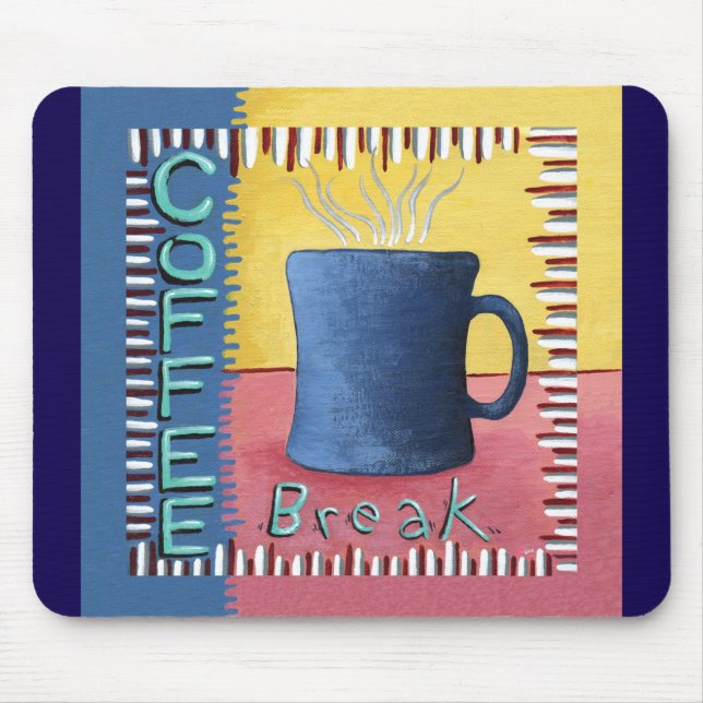 Coffee Break Mouse Pad (Front)