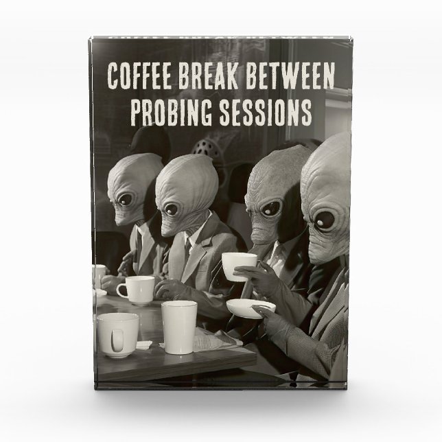 Coffee Break Taking a Pause from Alien Abductions Photo Block (Front)