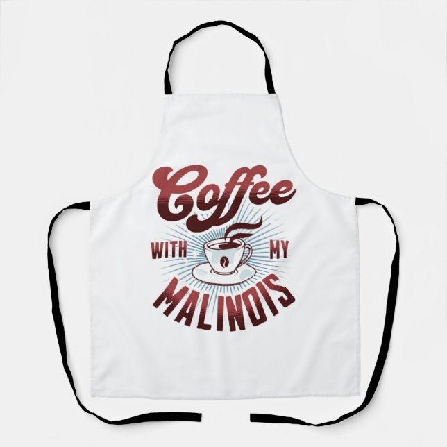 coffee break with a belgian malinois, funny apron (Front)