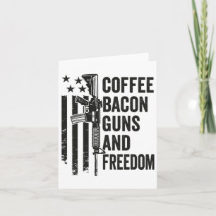 Coffee Bycon Guns And Freedom - Bbq Grill Drinking Card
