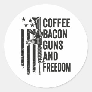 Coffee Bycon Guns And Freedom - Bbq Grill Drinking Classic Round Sticker