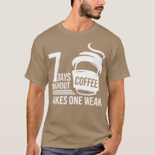 Coffee Caffeine Caf Espresso Cappuccino 10 T-Shirt