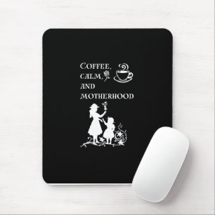 Coffee Calm Motherhood Silhouette Art Mouse Pad