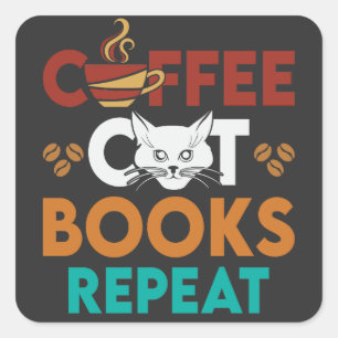  Coffee Cat Books Repeat, Coffee reading Cat Lover Square Sticker