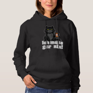 Coffee Cat u2013 Statement Saying u2013 Ich muss g Hoodie