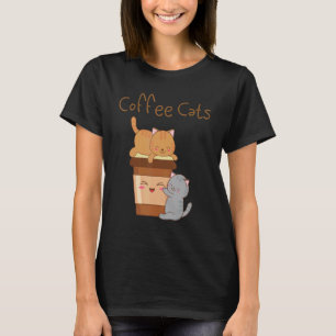 Coffee  Cats Adorable Cats Shareable a Cup of Coff T-Shirt