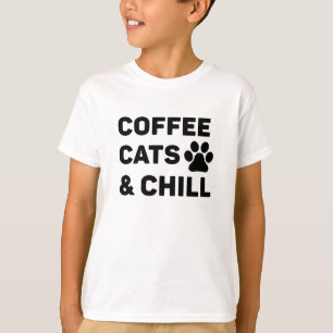 Coffee Cats & Chill T-Shirt