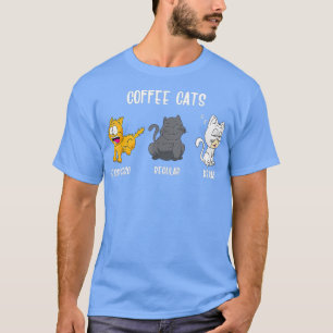 Coffee Cats Espresso Regular Decaf Gift Cat T T-Shirt