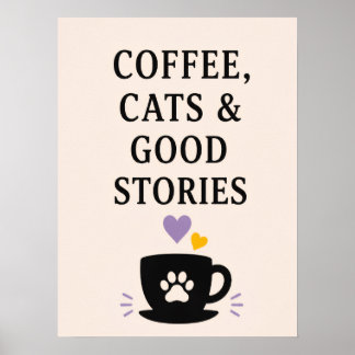 Coffee, Cats & Good Stories Poster