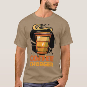 Coffee Charger Coffee Mug Coffee  T-Shirt
