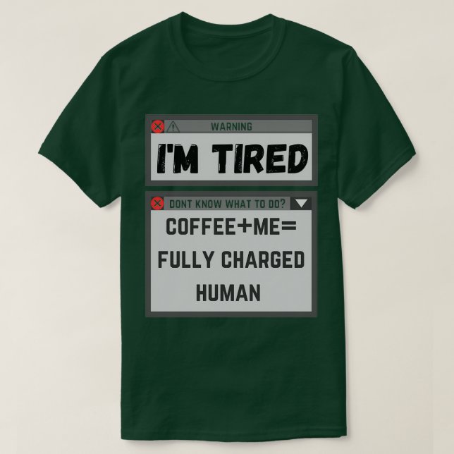 coffee charging coffee T-Shirt (Design Front)