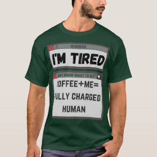 coffee charging coffee T-Shirt
