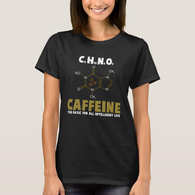 Coffee Chemical Structure Caffeine Molecule Chemis T-Shirt (Front)