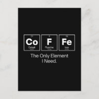 Coffee Chemistry Quote – The Only Element I Need