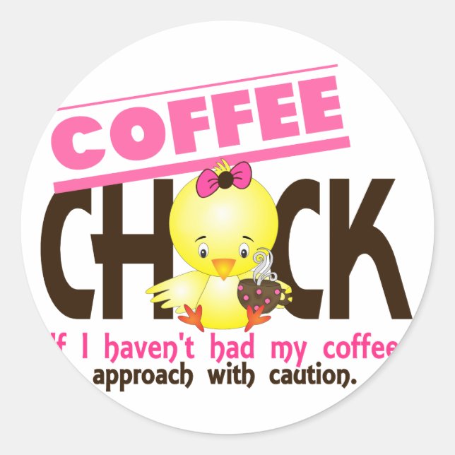 Coffee Chick 1 Classic Round Sticker (Front)