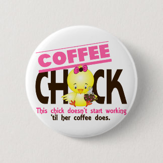 Coffee Chick 3 6 Cm Round Badge