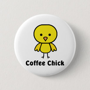 Coffee Chick 6 Cm Round Badge