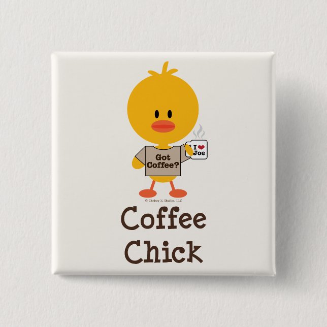 Coffee Chick Button (Front)