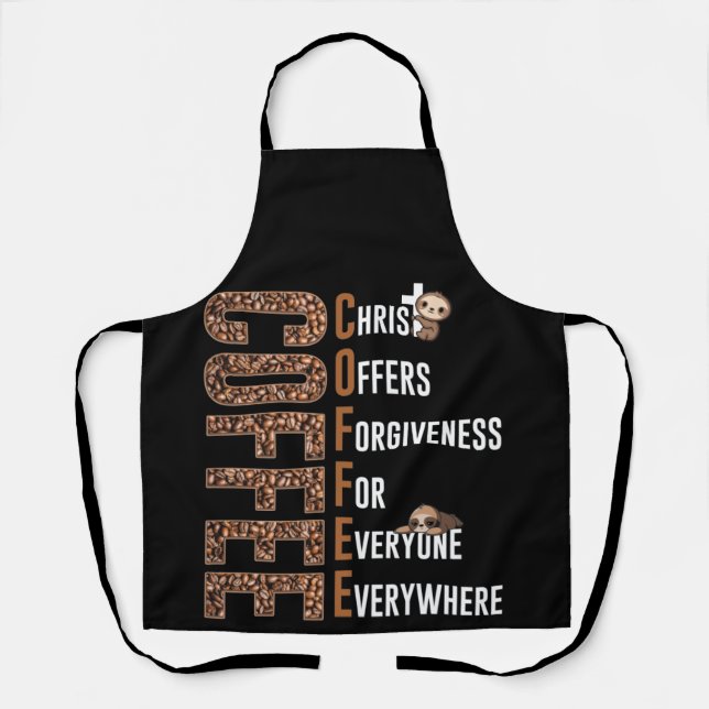 Coffee Christ Offers Forgiveness For Everyone Apron (Front)