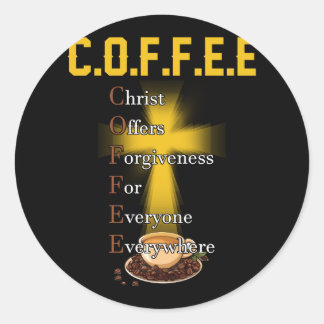 Coffee Christ Offers Forgiveness For Everyone Ever Classic Round Sticker