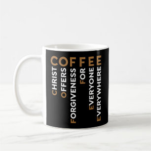 Coffee Christ Offers Forgiveness For Everyone Ever Mug