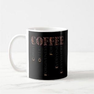 Coffee Christ Offers Forgiveness For Everyone Ever Mug