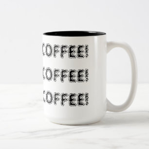 COFFEE COFEE COFFEE Mug - Customised