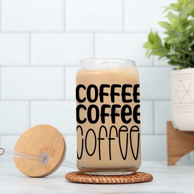 Coffee Coffee Coffee! Beer Can Glass (Creator Uploaded)