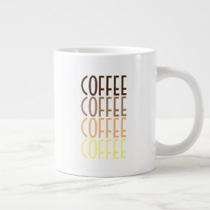 COFFEE COFFEE COFFEE COFFEE     LARGE COFFEE MUG